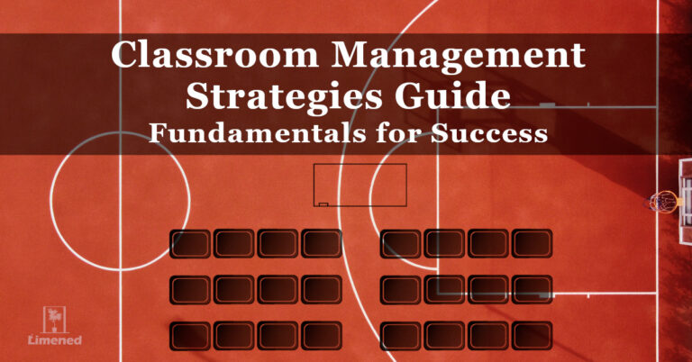 Classroom Management Strategies Guide – 5 Foundational Techniques for Student Success